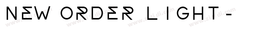 New Order Light字体转换 New Order Light字体转换